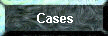 Cases